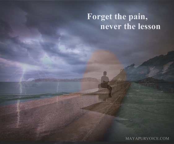 forget the past pain, not the lesson