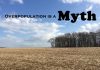 Confirmed! Overpopulation propaganda are misleading overpopulation is a myth