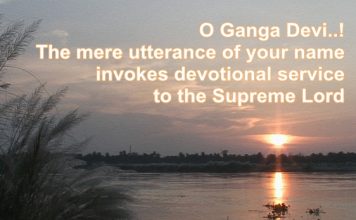 “O Ganga Devi, your waters are the ambrosia of love of Godhead” Ganga Devi