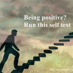 Being positive? Run this self test
